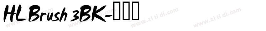 HL Brush 3BK字体转换